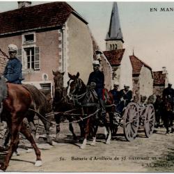 CPA - Militaires - EN MANOEVRE ARTILLERIE TRAVERSANT LE VILLAGE N°0009