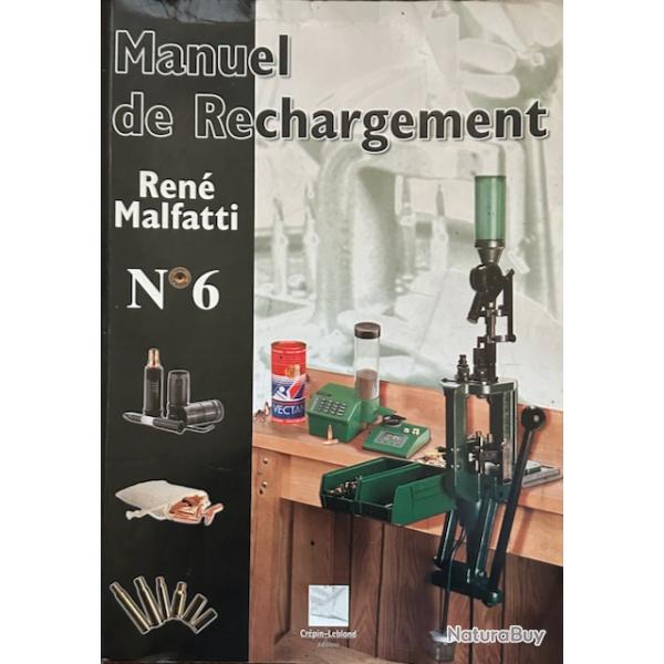 Manuel de rechargement Ren?Malfatti N?6 (6? dition) ? bon tat