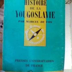 Histoire de la Yougoslavie par Marcel de Vos  - Que sais je - Presses universitaires de France -