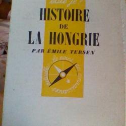 Histoire de La Hongrie par Emile Tersen - Que sais je - Presses universitaires de France -