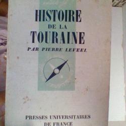 Histoire de la Touraine par Pierre Leveel  - Que sais je - Presses universitaires de France