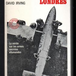 A bout portant sur londres : la vérité sur les armes secrètes allemandes / David Irving