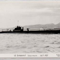 CPA - Marine Militaire - " LE DIAMANT  " Le Sous - Marin 16-7-1937  N°3963