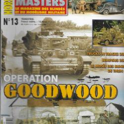 revue STELL MASTERS HORS SERIE N° 13 OPERATION GOOGWOOD