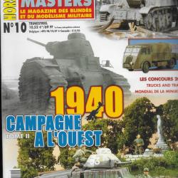 revue STELL MASTERS HORS SERIE N° 10  CAMPAGNE DE FRANCE 1940