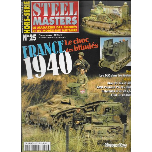 revue STEEL MASTERS HORS SERIE N 25 FRANCE 1940