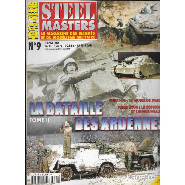revue STEEL MASTERS HORS SERIE N 9 LA BATAILLE DES ARDENNES