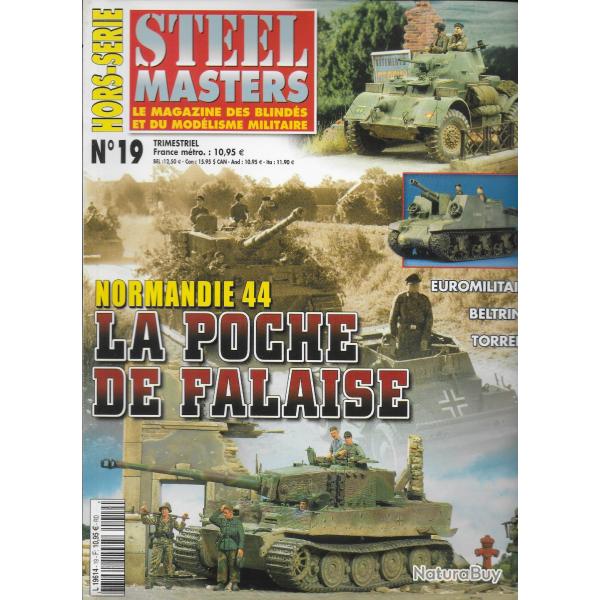revue STEEL MASTERS HORS SERIE N 19 LA POCHE DE FALAISE