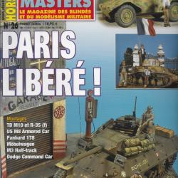 revue STEEL MASTERS HORS SERIE N° 26 PARIS LIBERE