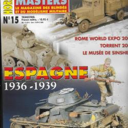 revue STEEL MASTERS HORS SERIE N° 15 ESPAGNE 1936-1939