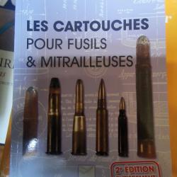 Les cartouches pour fusils et mitrailleuses