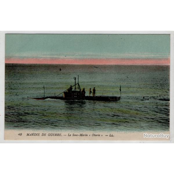 CPA - Marine de Guerre - Le Sous - Marin " Otarie  " N3986