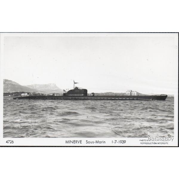 CPA - Marine Guerre - SOUS MARIN " MINERVE " 1-7-1939 N3990