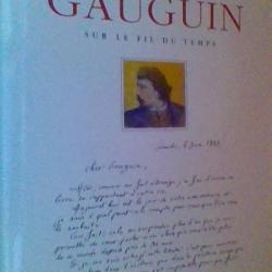 Gauguin sur le fil du temps 1848-1888 -  Avner -