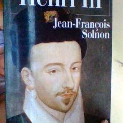Henri III par Jean-Francois Solnon