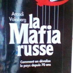 La mafia russe par Arcadi Vaksberg - Comment on devalise un pays depuis 70 ans - Albin Michel -