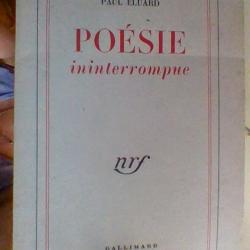 Poesie ininterrompue par Paul Eluard - NRF - Gallimard -