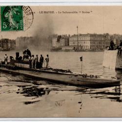 CPA- Marine de Guerre  - LE HAVRE -Le Submersible " Sir&egrave;ne " N&deg;4032