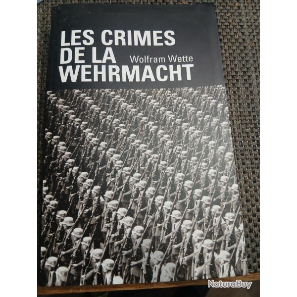 Livre seconde guerre mondiale.Les crimes de la wehrmacht.