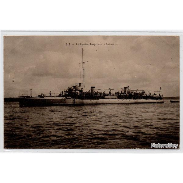 CPA - Marine de Guerre - Le Contre - Torpilleur " SAGAIE "   N4034