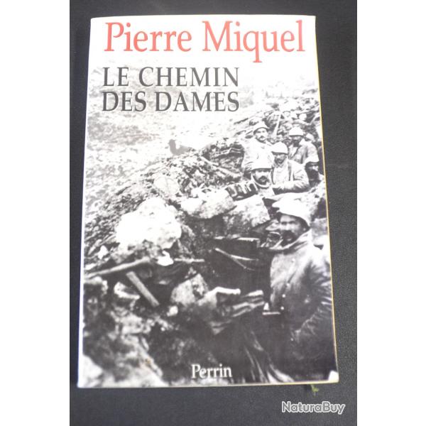 le chemin des Dames pierre Miquel