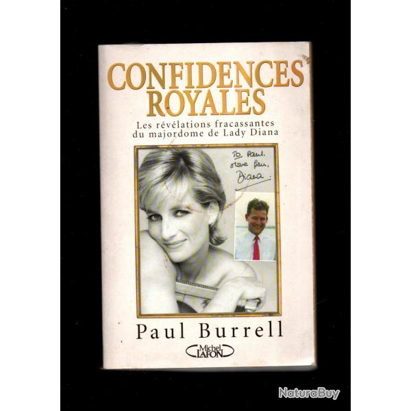 Confidences royales les rvlations fracassantes du majordome de lady diana paul burrel
