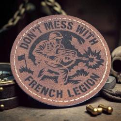 patch velcro Don't mess with French Legion - legion etrangere ecusson militaire airsoft