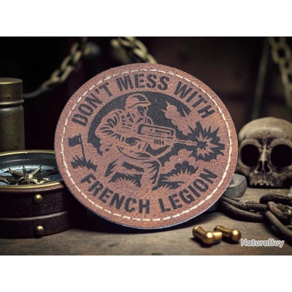 patch velcro Don't mess with French Legion - legion etrangere ecusson militaire airsoft