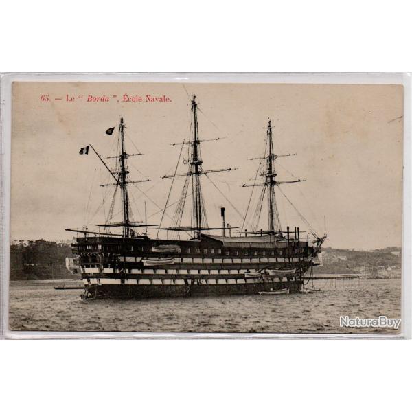 CPA - Marine Militaire - Le Borda - Ecole Navale  N1006