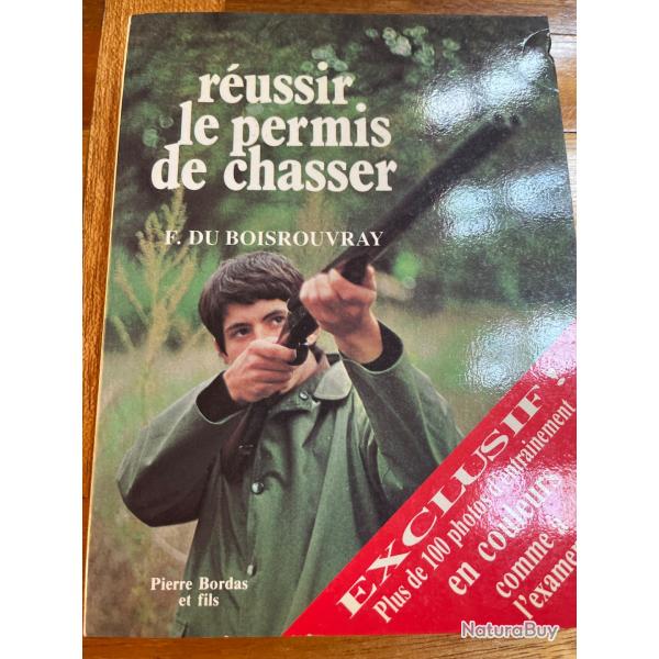 Russir le permis de chasse
