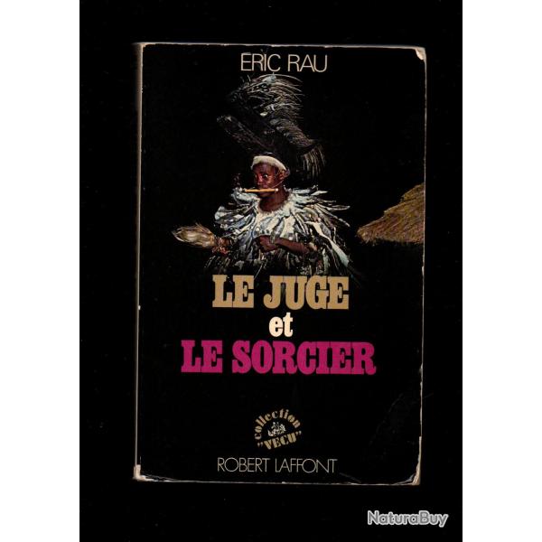 le juge et le sorcier d'ric rau voir tat
