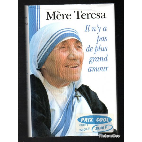 mre teresa il n'y a pas de plus grand amour , religion ,