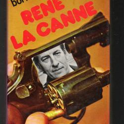 rené la canne de Roger borniche . banditisme . gangster. sursis
