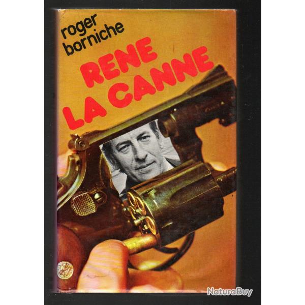 ren la canne de Roger borniche . banditisme . gangster. sursis