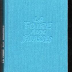 la foire aux bidasses de jean-charles du vécu sous les drapeaux toutes époques , cartonné bleu