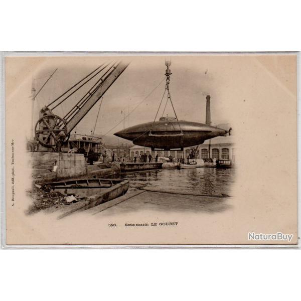 CPA - MARINE DE GUERRE - Sous - Marin LE GOUBET N1079