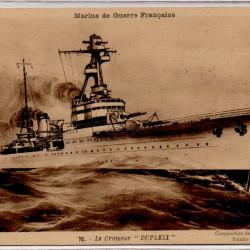 CPA - MARINE DE GUERRE - Le Croiseur  " DUPLEIX " N°1082
