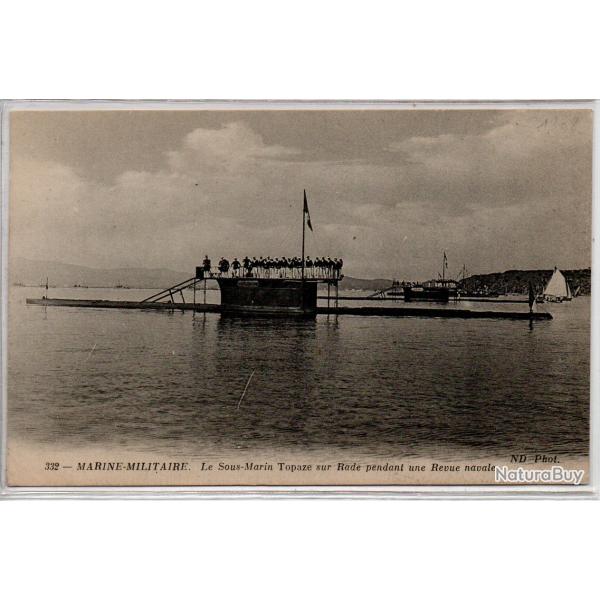 CPA - MARINE DE GUERRE - Le Sous -Main Topaze sur Rade pendant une Revue navale N1087