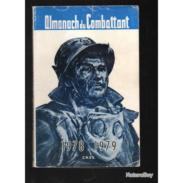 almanach du combattant 1978-1979 14-18, 39-45, toe, algrie, indochine, la corse, et autres