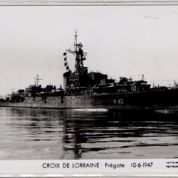 CPA - Marine de Guerre  - CROIX DE LORRAINE Frégate 10-6-1947  N°1100