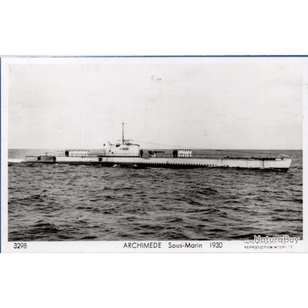 CPA - Marine de Guerre - " ARCHIMEDE " Sous - Marin 1930 N1120
