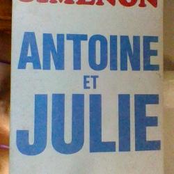 Antoine et Julie par Georges Simenon - Presses de la cité -