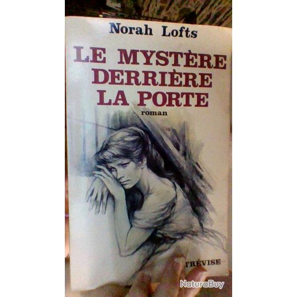Le mystere derriere la porte par Norah Lofts -Trevise -