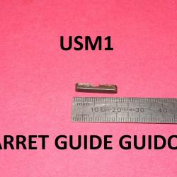 arret guide guidon USM1 à - VENDU PAR JEPERCUTE (D25D10)