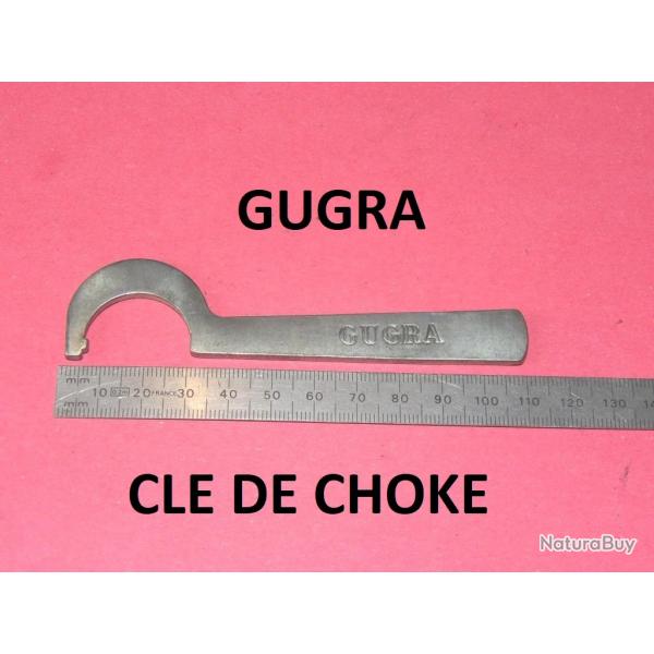 cl de choke GUGRA - VENDU PAR JEPERCUTE (D20J6)