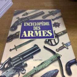 Encyclopédie des Armes éditions Gründ
