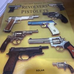 L'univers des armes de poing, revolver et pistolet de Jean-Noël Mouret