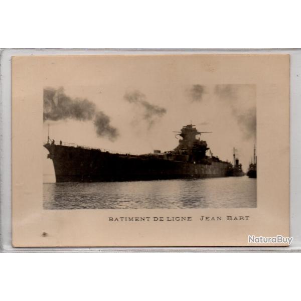 PHOTO - Marine de Guerre - BTIMENT DE LIGNE JEAN BART  N1129