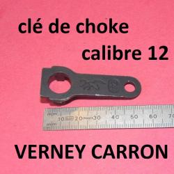 clé de choke fusil VERNEY CARRON calibre 12 4 dents - VENDU PAR JEPERCUTE (D20J12)