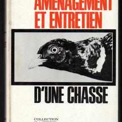 aménagement et entretien d'une chasse de j.l.de waziers